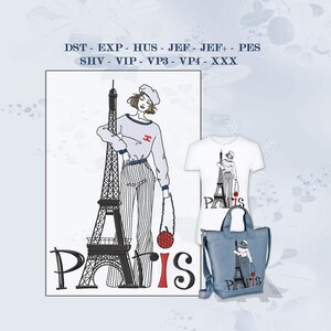 May include: Embroidered design featuring a woman standing next to the Eiffel Tower with the word "Paris" written below. The design is available in multiple formats, including DST, EXP, HUS, JEF, JEF+, PES, SHV, VIP, VP3, VP4, and XXX.