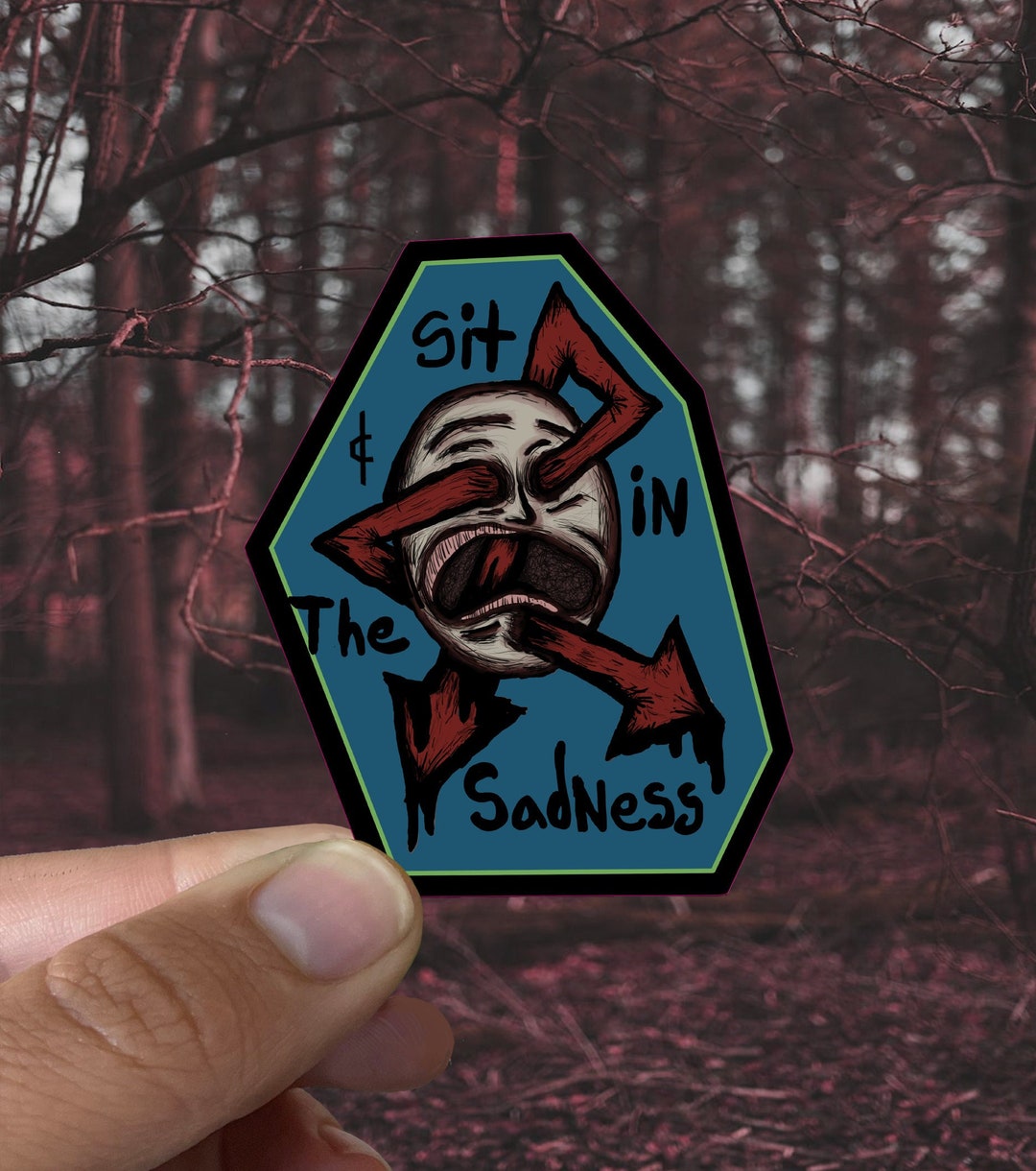 Sit in Sadness Handmade Sticker Decal for Gift Art // Local Etsy