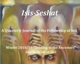 Tending to the Ancestors: Isis-Seshat Journal Winter 2018-2019 Issue PDF