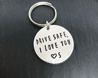Drive safe I love you keyring, personalised gift, Fathers Day gift, gift for husband, new driver gift, birthday gift, girlfriend gift