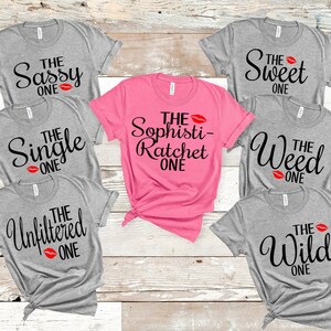Best Friend Vacation Shirt,Girls Trip Shirt,Girls Party Shirts,The Sassy One,The Wild The Funny Shirt,Cousin Vacation Shirt, Funny Party Tee