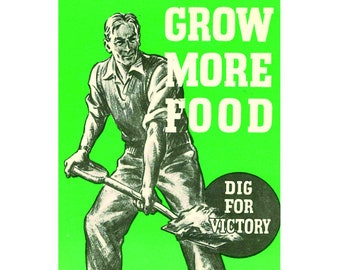 A2 Reprint World War Two Dig For Victory Poster A3