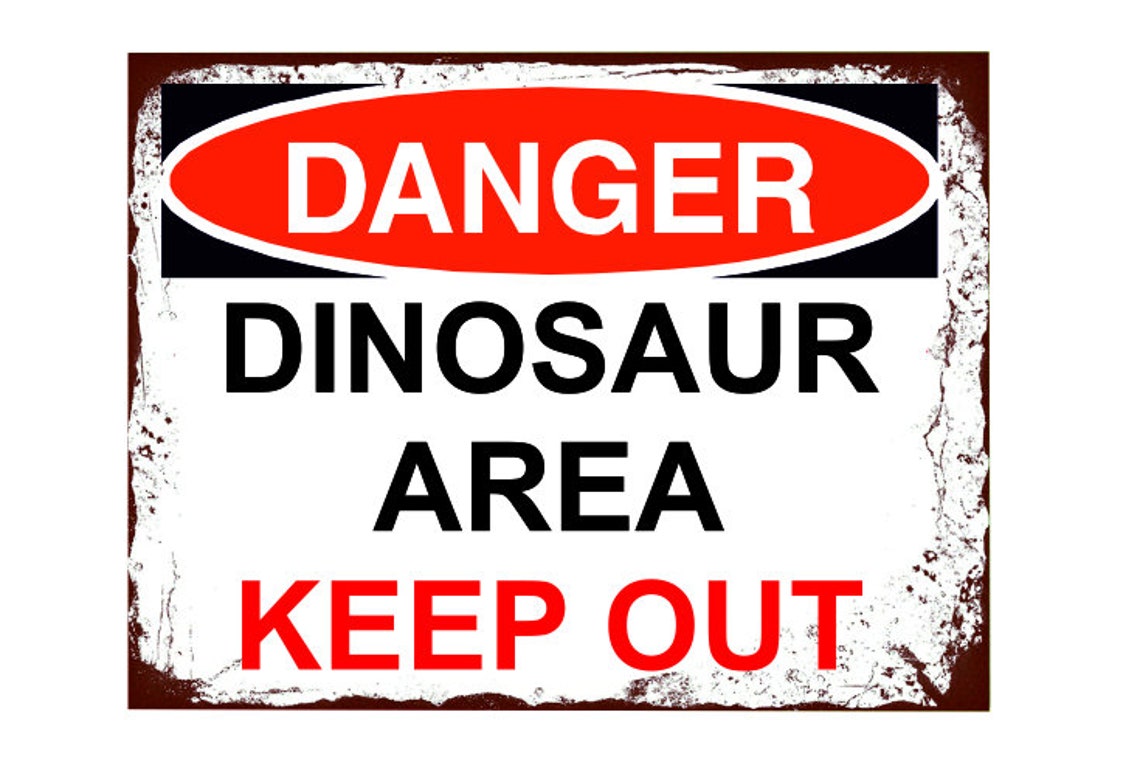Danger Dinosaur Area Keep Out Vintage Style Metal Advertising - Etsy