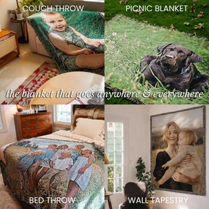 May include: A collage of personalized blankets and wall tapestry. The top left shows a couch throw with a baby's image. The top right shows a picnic blanket with a dog. The bottom left shows a bed throw with a family. The bottom right shows a wall tapestry with a mother and child. The text reads: "the blanket that goes anywhere & everywhere."