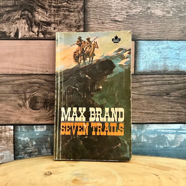 Max Brand Seven Trails 1971 Western Paperback Novel Pocket Books Edition Published in Canada Peter Quince Outlaw Old West