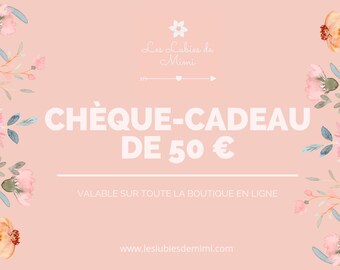 Chèque cadeau 50euros