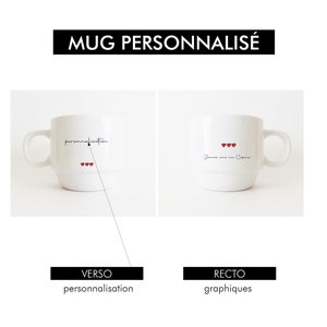 May include: White ceramic mug with a black inscription that reads "personnalisation" and three red hearts. The other side of the mug has a black inscription that reads "Jamais sans mes Caprices" and three red hearts.