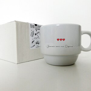 Personalized mug, Never without my girlfriends, personalized mug for friend, birthday gift for her image 2