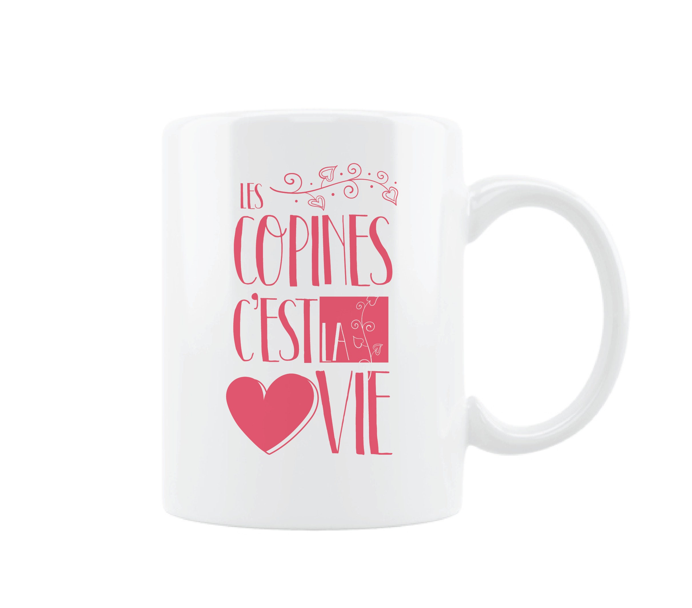 Mug Personnalisé Les Copines C'est La Vie. Cadeau Pour Copine, Motif de Fleur et Coeur