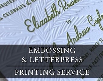 Letterpress and Blind Emboss Print for Wedding Invite Quality Custom Printing Save the Date Service Cotton Card Premium Personalized Print