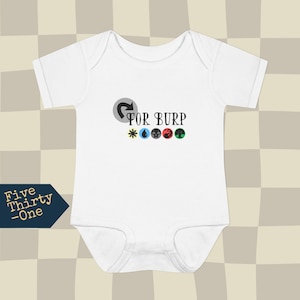 MTG Baby Bodysuit |  Magic the Gathering Baby | MTG Tap for Burp | Gift for Nerd | Novelty Tee | Celebrate Life's Quirks