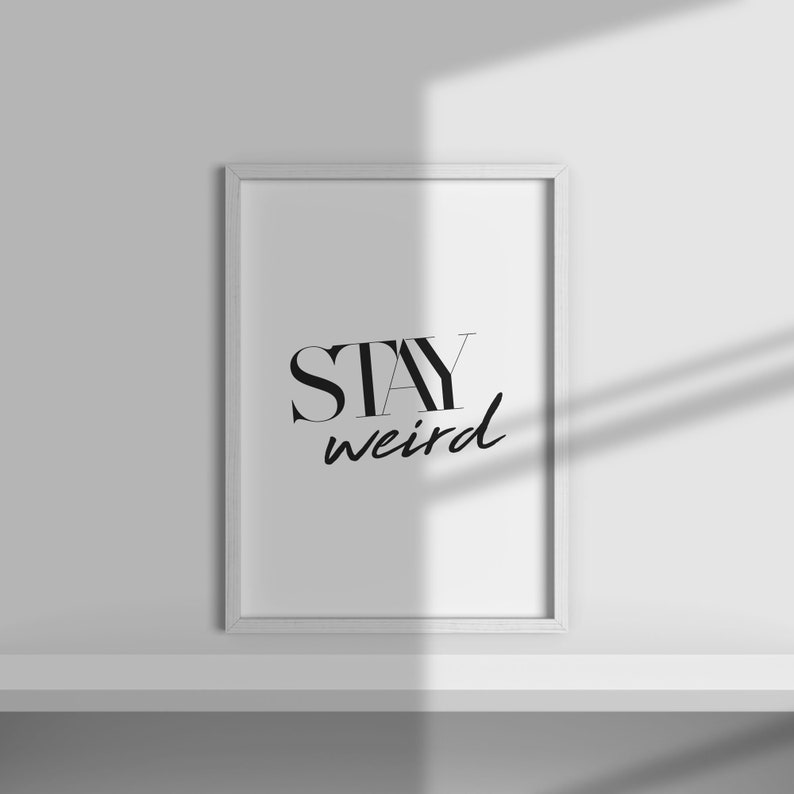 Stay Weird Wall Print Bedroom Wall Art Funny Quirky Etsy