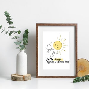 Be The Change Digital Print - Digital Art