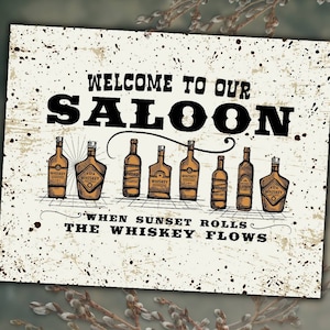 Instant Download Printable Saloon Sign, Whiskey Bar Pub Print, Western Home Decor, Farmhouse Welcome Sign, Rodeo Cowboy Ranch Den Wall Art