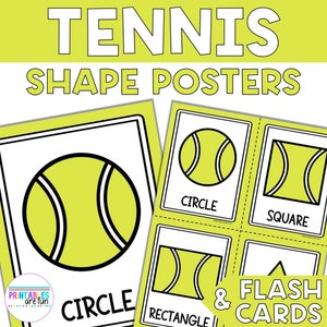 May include: Printable posters and flash cards featuring a tennis ball with different shapes: circle, square, rectangle and triangle. The posters and cards are yellow with black outlines.