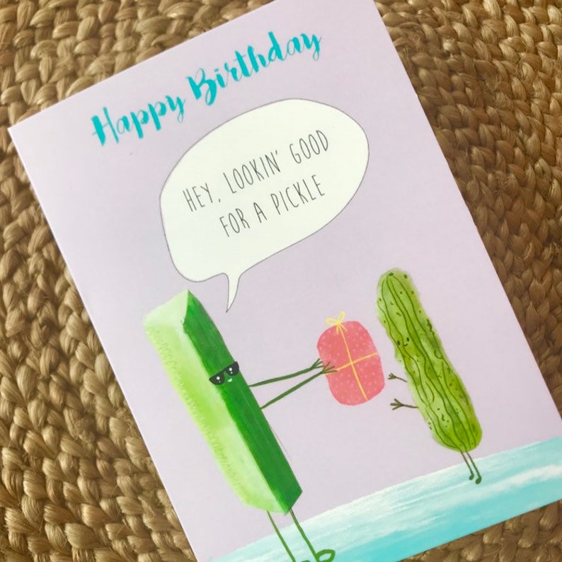 Birthday Pickle Humour Card What would a Cucumber say to a | Etsy