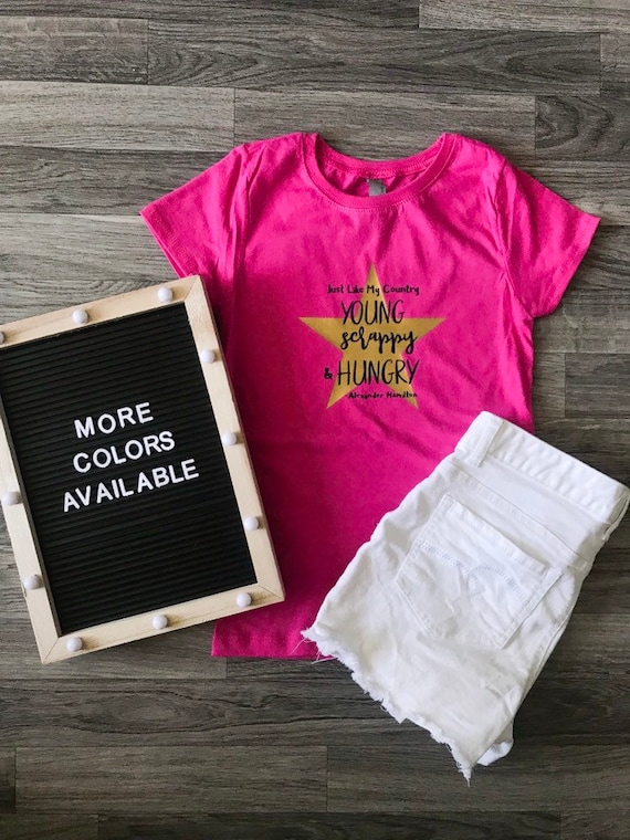 Hamilton Musical Kid S Shirt Young Scrappy And Hungry Etsy