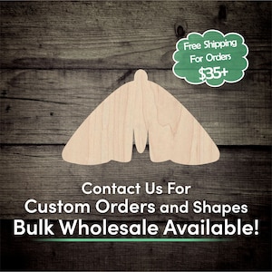 May include: A wooden butterfly shape, unfinished and ready to be painted or stained. The text "Contact Us For Custom Orders and Shapes Bulk Wholesale Available!" is below the butterfly.