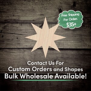 May include: A wooden eight-pointed star shape, with a light brown color. The star is on a dark brown wood background. The text "Free Shipping For Orders $35+" is in a green speech bubble. The text "Contact Us For Custom Orders and Shapes Bulk Wholesale Available!" is in white text on a green background.