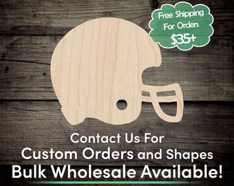 May include: A wooden cutout of a football helmet. The helmet is light brown and has a simple design. The text "Free Shipping For Orders $35+" is in a speech bubble above the helmet. The text "Contact Us For Custom Orders and Shapes Bulk Wholesale Available!" is below the helmet.
