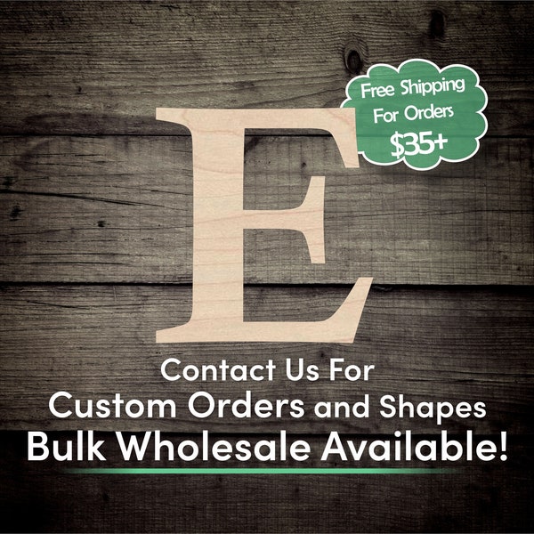 Letter E Unfinished Wood Cutout Shape - Laser Cut DIY Craft Bulk Wholesale Pricing Engraved