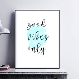 parete arte stampa, GOOD vibes solo-digital INSTANT DOWNLOAD - i più venduti Jpg stampabile arte, più popolari, estate-Stampa-artistica-opera d'arte