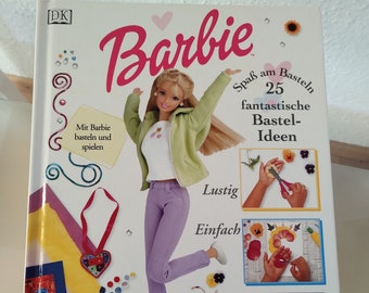 Barbie Bastelbuch Spaß am Basteln 25 Fantastische Bastelideen Vintage