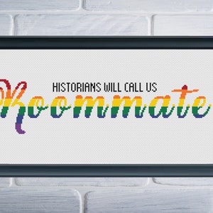 Historians Will Call Us Roommates - Pride Version - Cross Stitch Pattern PDF
