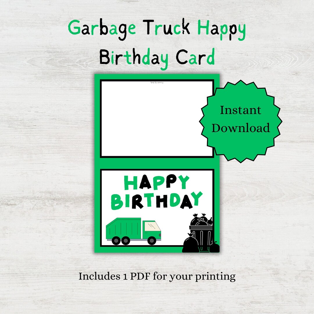 Printable Garbage Truck Theme Happy Birthday Card Fun Trash Etsy