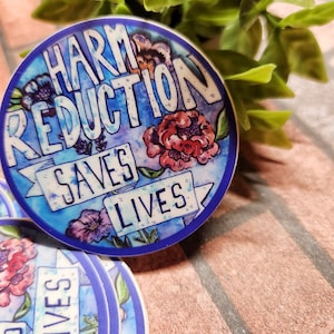 Harm Reduction Saves Lives vinylsticker van 2 x 2