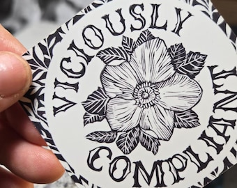 Viciously Compliant 3x3 inch vinyl sticker Alberta Protest Progressive Albertans