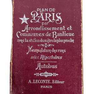 Vintage French Paris Travel Guide Roads Monuments Bus Metro Route Book With Large Fold Out Map A Leonte c1970's / EVE