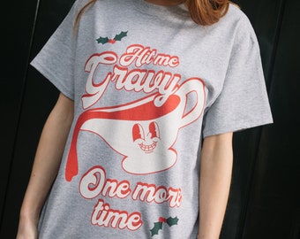 Gravy One More Time Women's Christmas T-Shirt