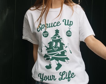 Spruce Up Your Life Women's Christmas T-Shirt