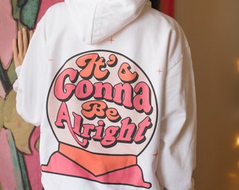 It es going to Be Alright Damen Slogan Hoodie