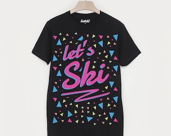 Let’s Ski – Men’s 80s Style Retro Après Ski Snowboard Slogan T-Shirt