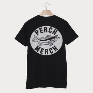 Perch Merch Men&#39;s Fishing Slogan T Shirt