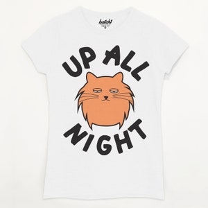 Up All Night Women's Cat Slogan T-Shirt image 5