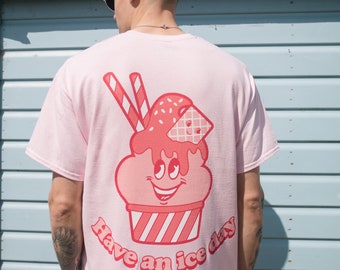 Have An Ice Day Graphic Ice Cream Graphic T-Shirt in Pink