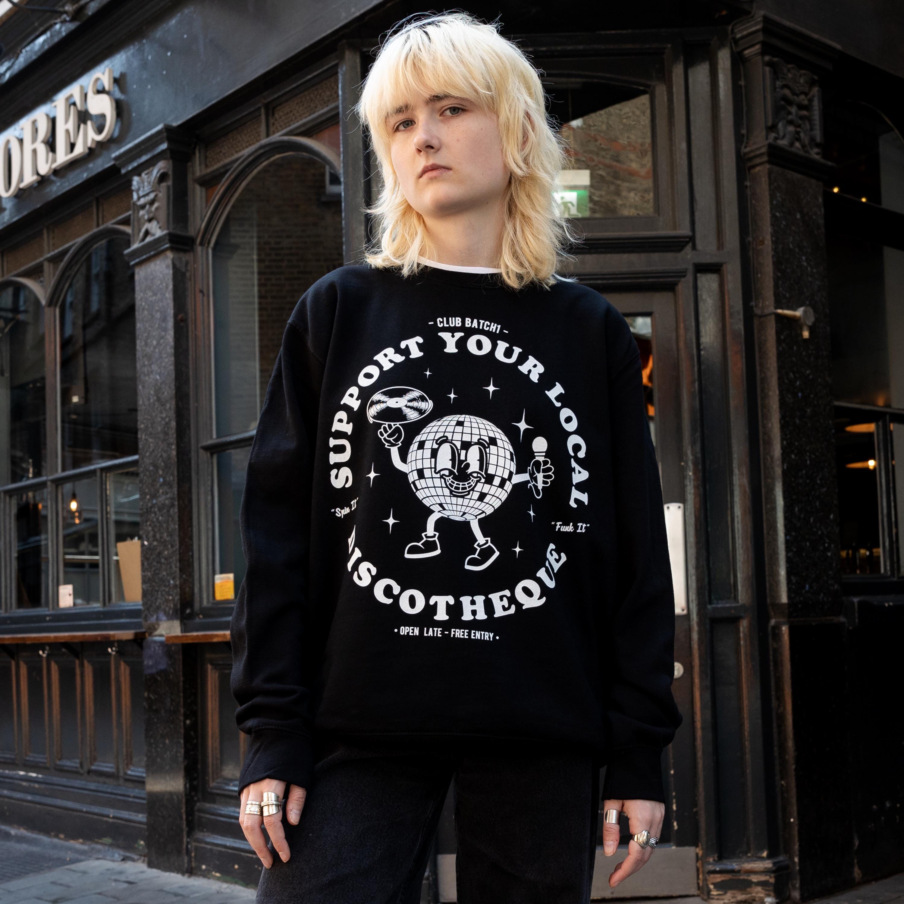 Support Your Local Discotheque Unisex Black Sweatshirt