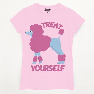 Treat Yourself Poodle Women's Slogan T-Shirt image 5