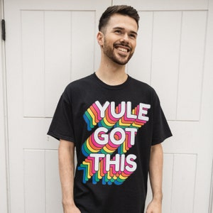 Yule Got This Men's Christmas T-Shirt image 1