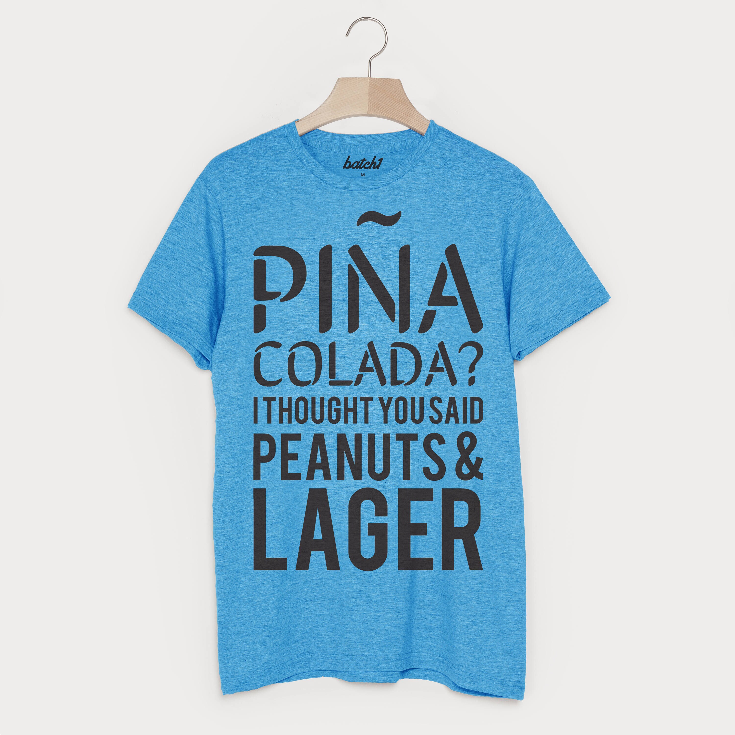Image of Pina Colada, Peanuts & Lager Men's T-Shirt - Funny Novelty Summer Pub Tee