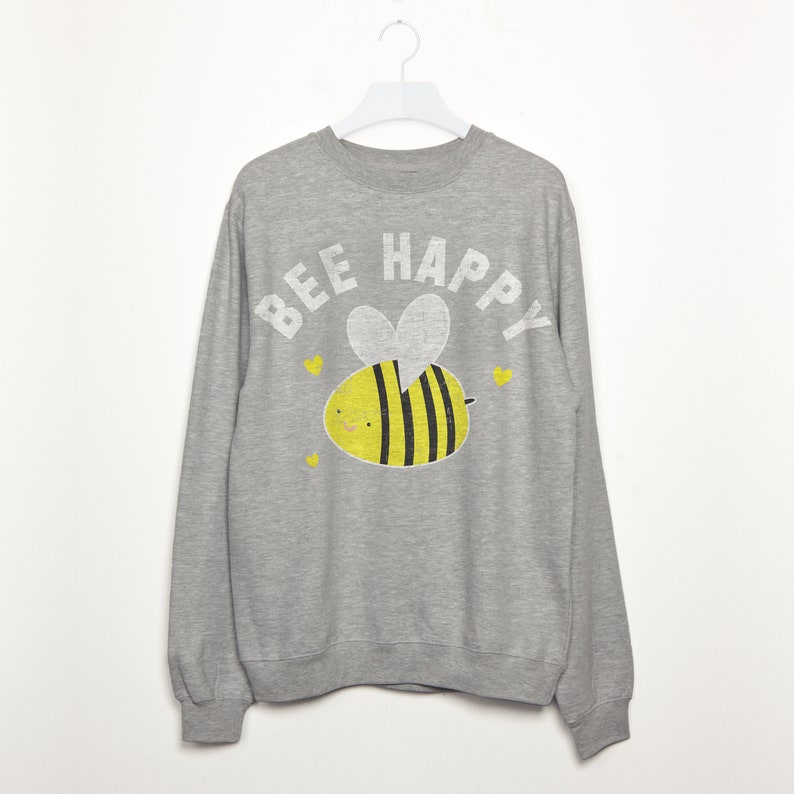 Bee Happy Women's Slogan Sweatshirt Grey