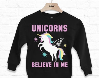 Unicorns Believe In Me Children's Slogan Sweatshirt