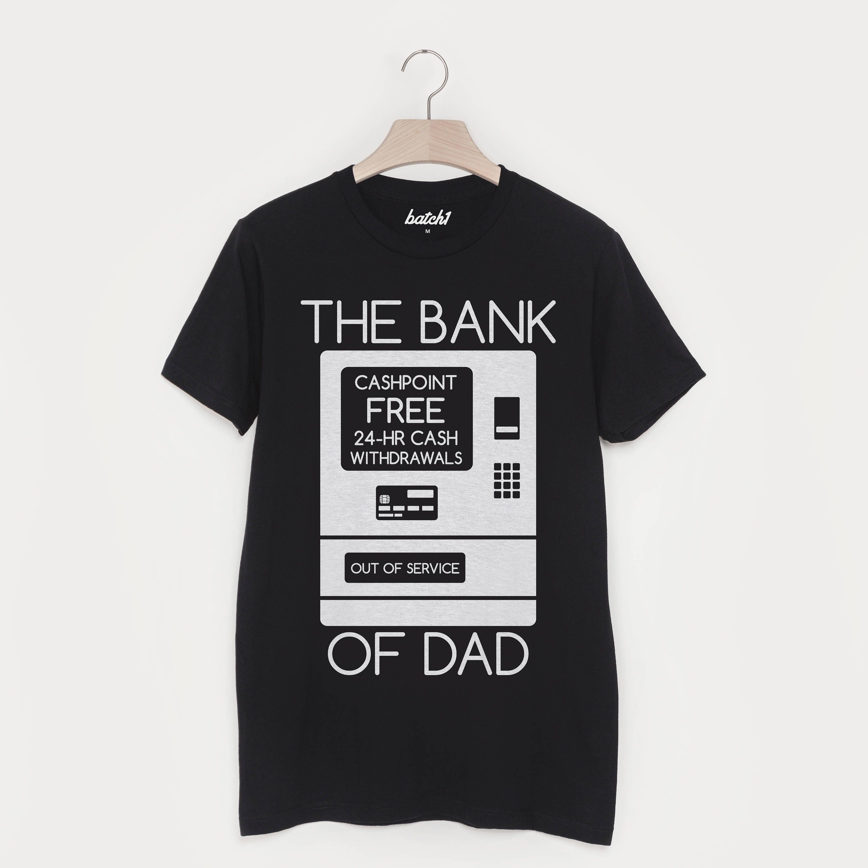 Image of Bank Of Dad T Shirt
