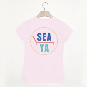 Sea Ya Women's Summer Beach Slogan T Shirt image 4