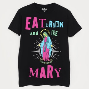 Eat Drink and Be Mary Men's Christmas T-Shirt
