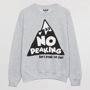 Sweat-shirt No Peaking Mens Slogan image 5