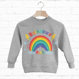 Rainbows Rock! Children's Slogan Sweatshirt